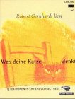 Was deine Katze wirklich denkt. Cassette. 13 Lektionen in Catical Correctness Pets