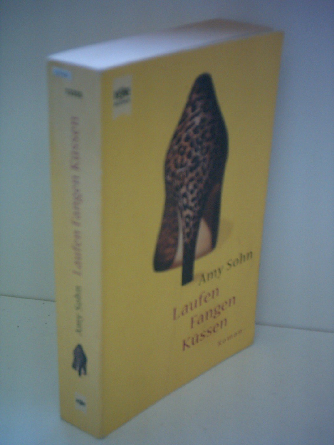 Laufen Fangen Küssen: Roman: Roman. Aus d. Amerikan. v. Birgit Moosmüller (Heyne Allgemeine Reihe (01)) Contemporary literature Books