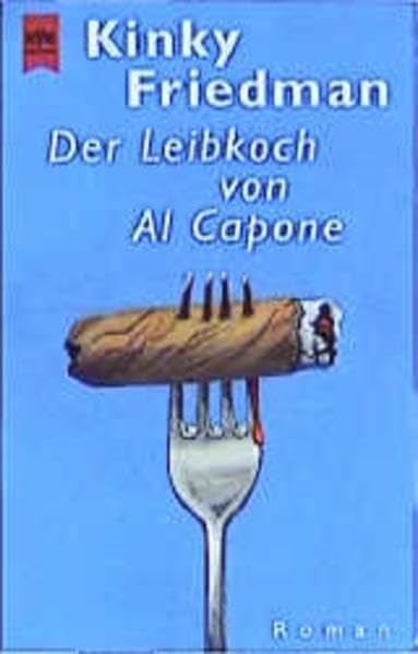 Der Leibkoch von Al Capone: Roman (Heyne Allgemeine Reihe (01)) Crime & Thrillers