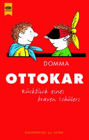 Ottokar Domma. Rückblick eines braven Schülers Books
