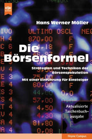 Die Börsenformel: Strategien und Techniken der Börsenspekulation. Mit einer Einführung für Einsteiger Books
