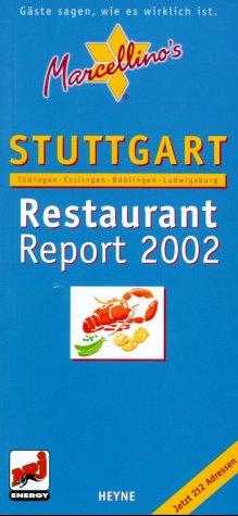Marcellino's Restaurant Report, Stuttgart 2002 Leisure, Home & Garden