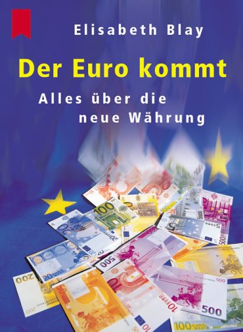 Der Euro kommt: Alles über die neue Währung Posters