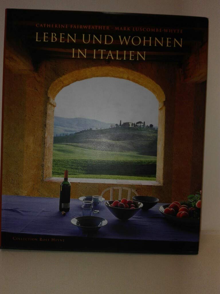 Leben und Wohnen in Italien Foreign Languages ​​& Dictionaries