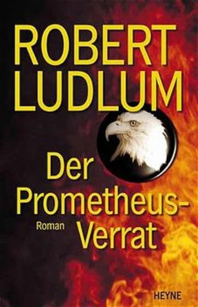 Der Prometheus-Verrat: Roman. 576 Seiten. Gebunden. Format 13,5 x 21,5 cm Contemporary literature