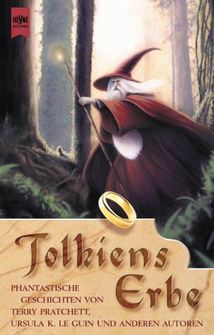 Tolkiens Erbe. Geschichten Fantasy & Sci-Fi