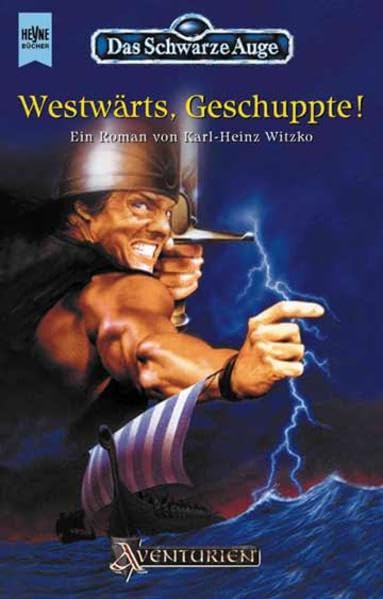 Westwärts, Geschuppte! (Das Schwarze Auge, Band 61) Fantasy & Sci-Fi