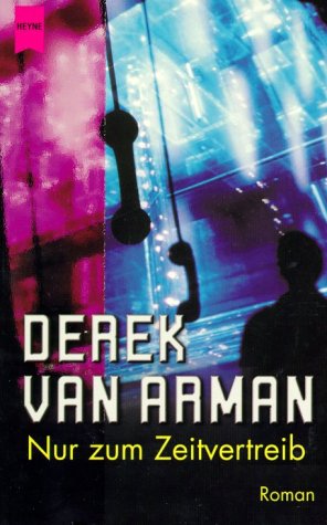 Nur zum Zeitvertreib: Roman. Aus d. Amerikan. v. Elisabeth Parade Crime & Thrillers