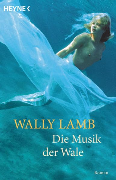 Die Musik der Wale: Roman (Heyne Allgemeine Reihe (01)) Contemporary literature