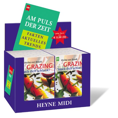 Grazing, Snack dich schlank!: Mit 7 Mahlzeiten am Tag zum Wunschgewicht Health, Nutrition & Fitness
