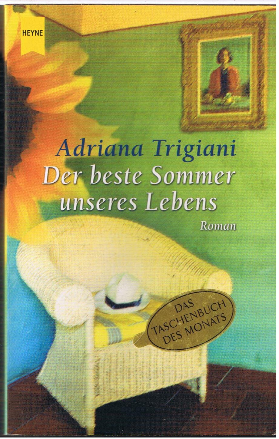 Der beste Sommer unseres Lebens: Roman (Heyne Allgemeine Reihe (01)) Personalities