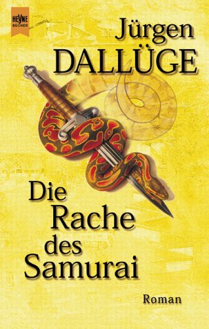 Die Rache des Samurai. Roman Books