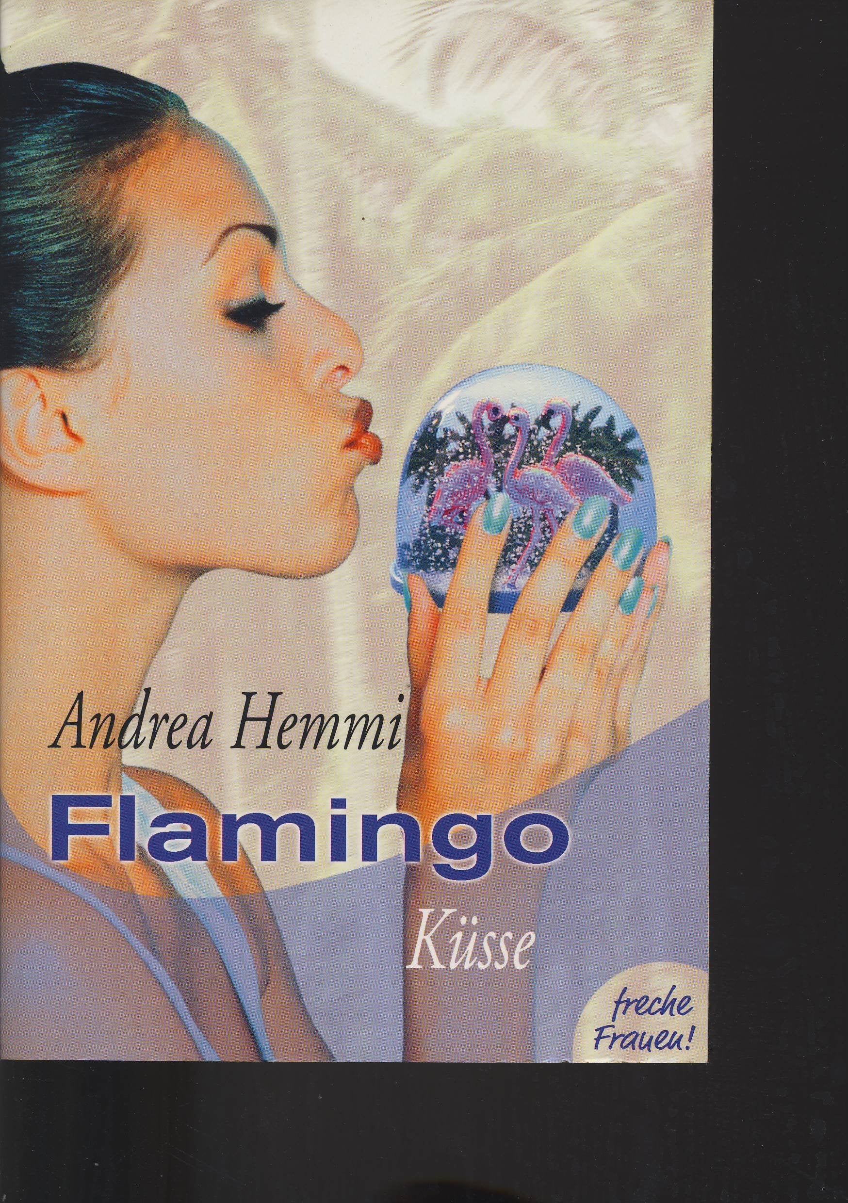 Flamingoküsse: Roman Books