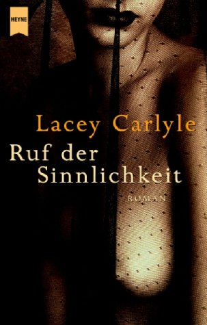 Ruf der Sinnlichkeit. Roman Eroticism