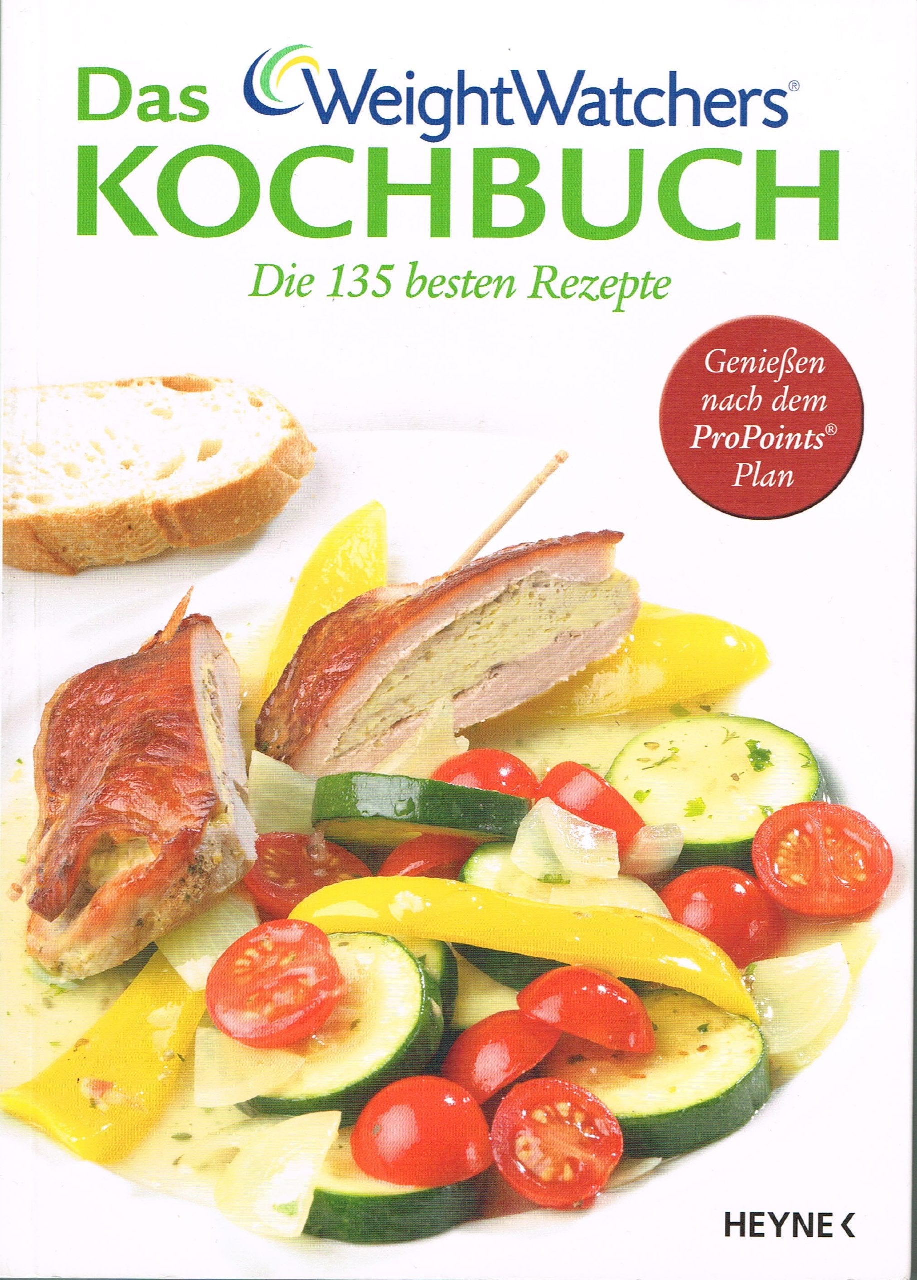 Das Weight Watchers Kochbuch: Die 135 besten Rezepte Genießen nach dem ProPoints® Plan Leisure, Home & Garden