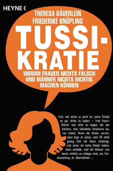 Tussikratie: Warum Frauen nichts falsch und Männer nichts richtig machen können Books