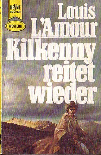 Kilkenny reitet wieder. (Heyne Western Reihe (05)) Books
