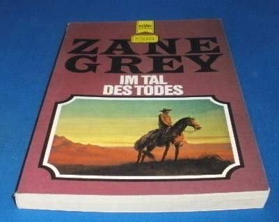 Im Tal des Todes. Klassische Westernstories. Books