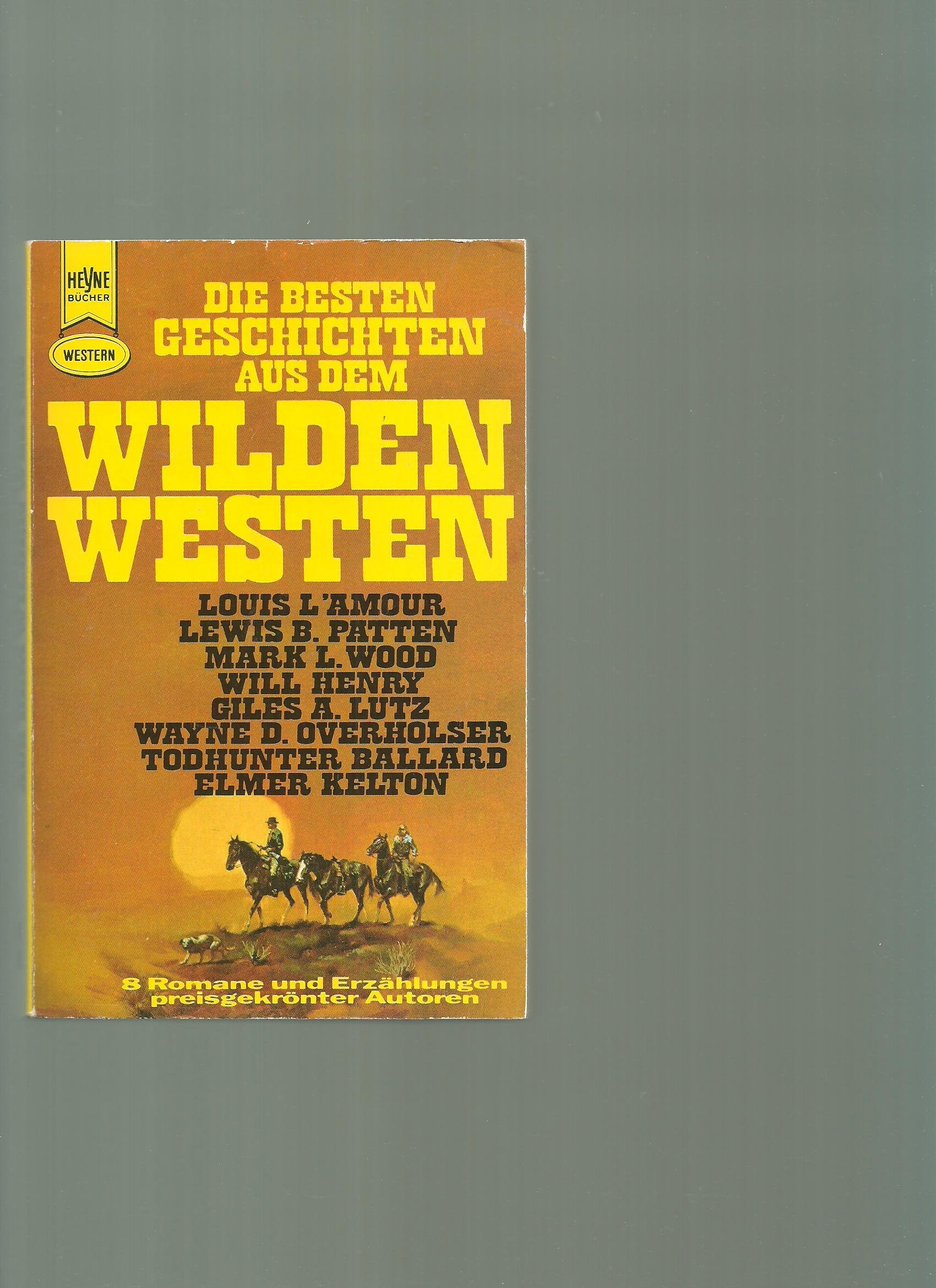 Die besten Geschichten aus dem Wilden Westen Books