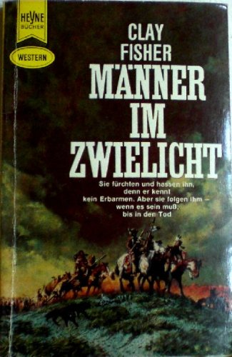 Männer im Zwielicht. Western- Roman. Books