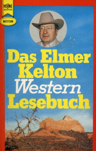 Das Elmar Kelton Western Lesebuch. Books