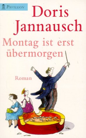 Montag ist erst übermorgen Books