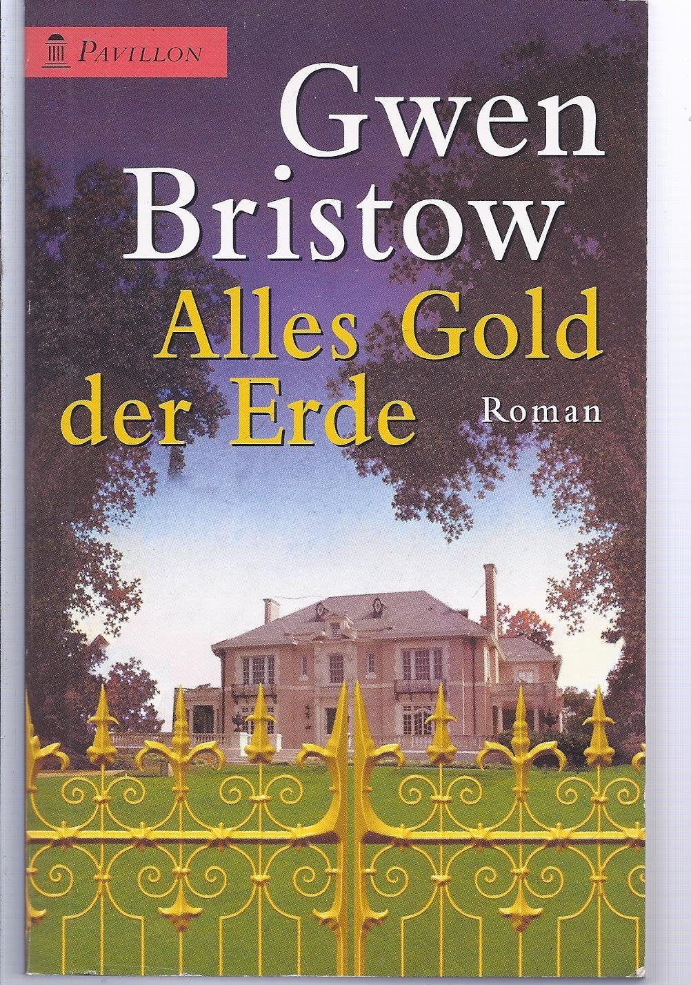 Alles Gold der Erde Contemporary Romance