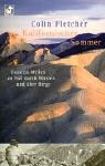 Kalifornischer Sommer. Tausend Meilen zu Fuss durch Wüsten und Berge Travel