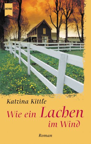 Wie ein Lachen im Wind. Roman Books