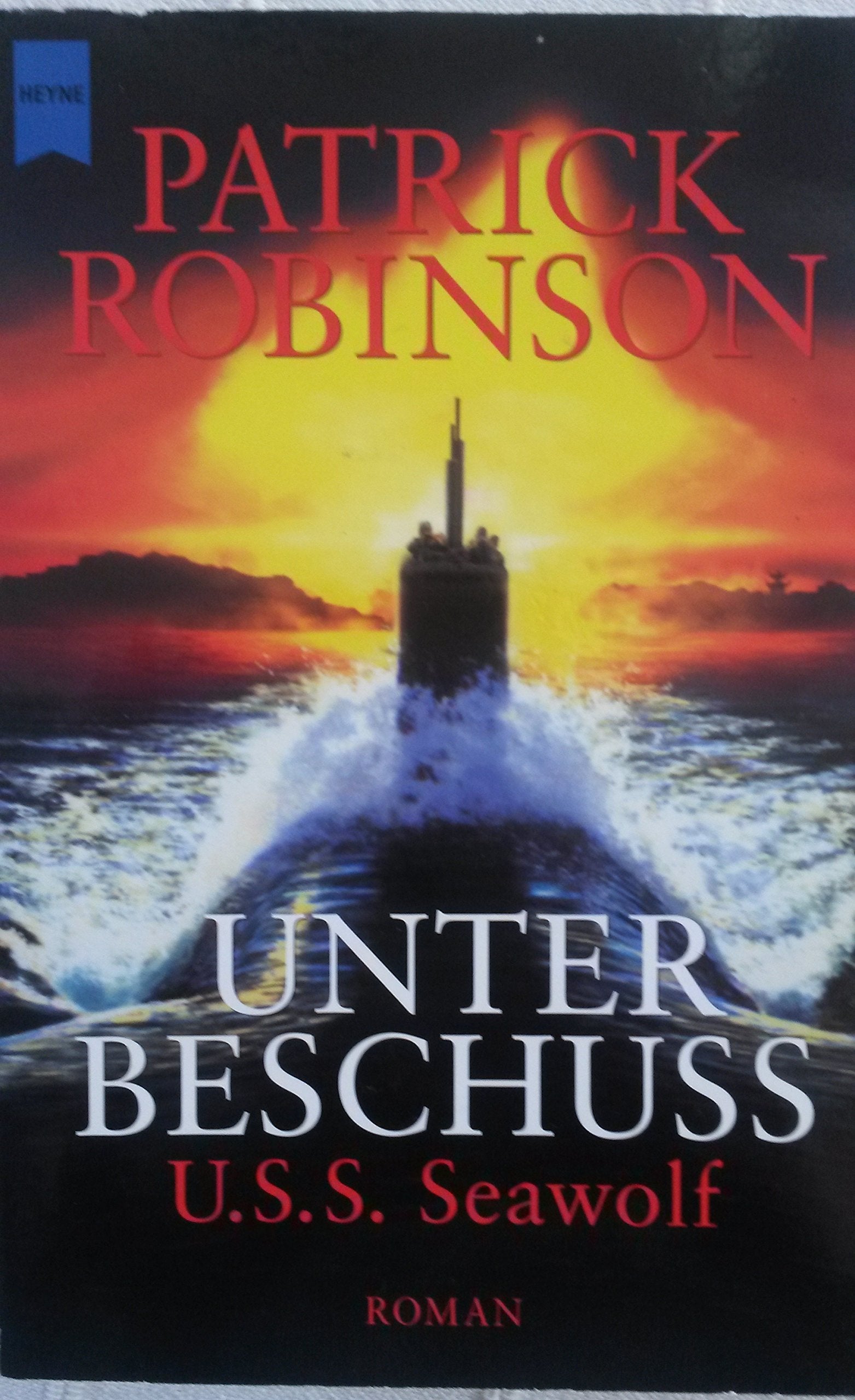 Unter Beschuss - U.S.S. Seawolf: Roman Action & Adventure