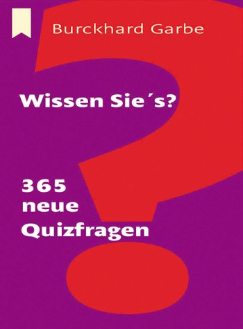 Wissen Sie's? 365 neue Quizfragen Books