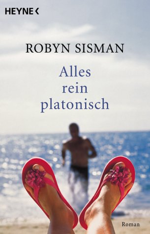 Alles rein platonisch: Roman. Aus d. Engl. v. Elvira Bittner Books