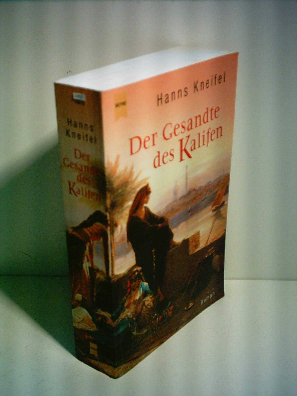 Der Gesandte des Kalifen. Roman Books