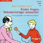 Kinder fragen, Nobelpreisträger antworten. 3 CDs General education