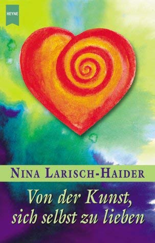 Von der Kunst, sich selbst zu lieben Lifestyle