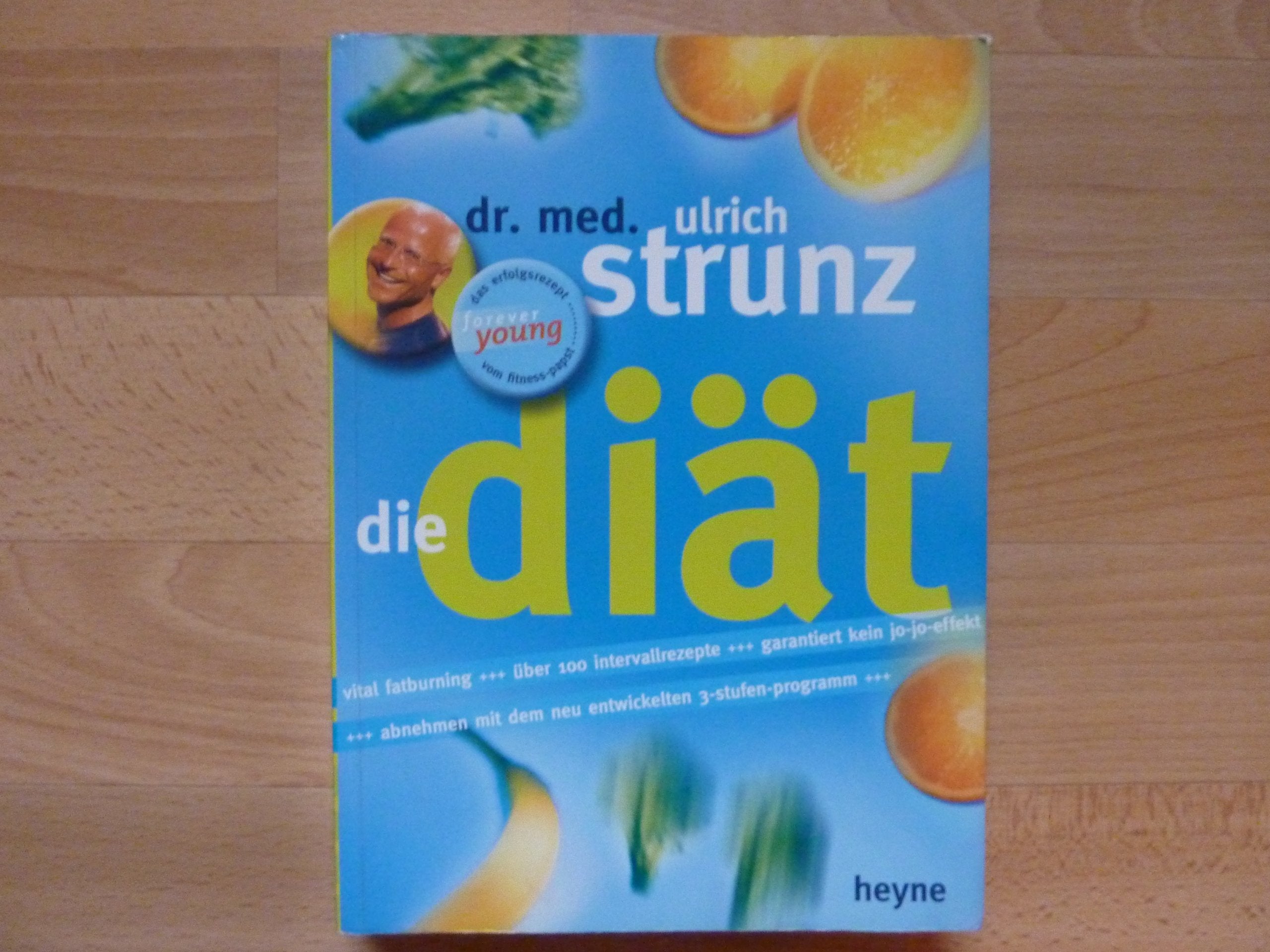 Die Diät. Vital Fatburning - über 100 Intervallrezepte - Garantiert kein Jo-jo-Effekt. Abnehmen mit dem neu entwickelten 3-Stufen-Programm Health, Nutrition & Fitness