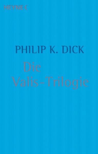 Die Valis-Trilogie Contemporary literature Books