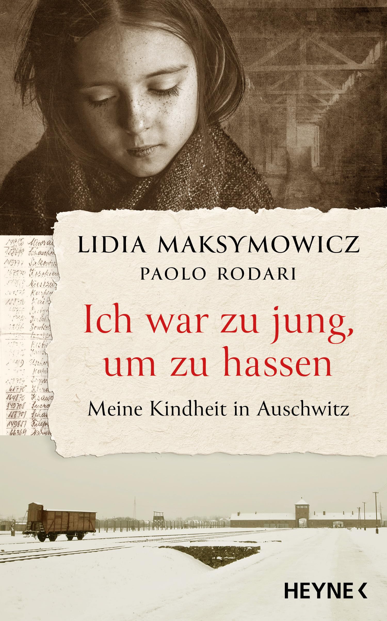 Ich war zu jung, um zu hassen. Meine Kindheit in Auschwitz Memories