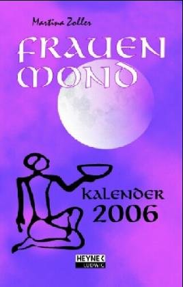 Frauenmond Kalender 2006. Taschenkalender Calendars