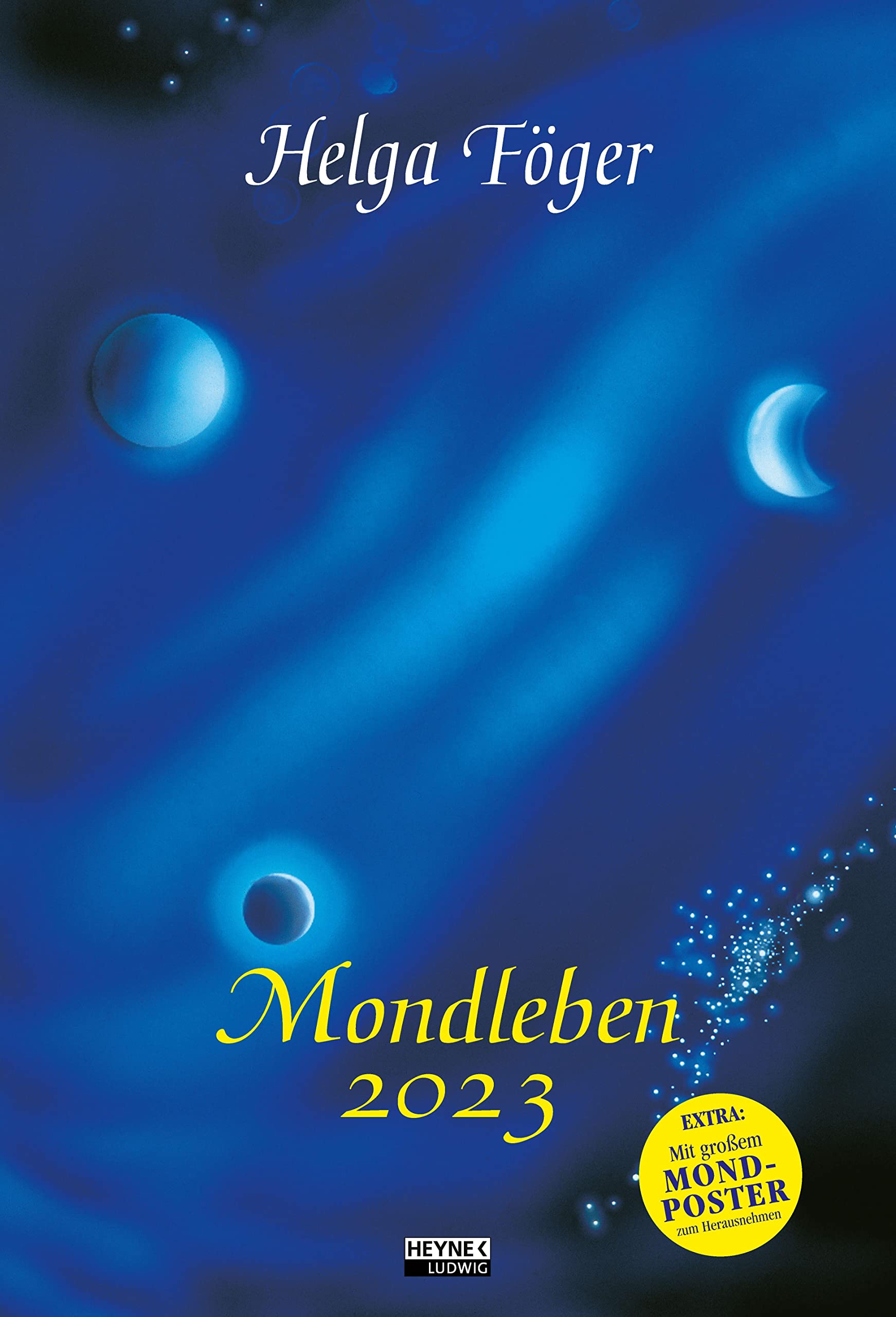 Mondleben 2023: Der große Wandkalender - Mit farbigem Mond-Jahresplaner als Poster zum Herausnehmen - 33,0 x 48,5 cm book