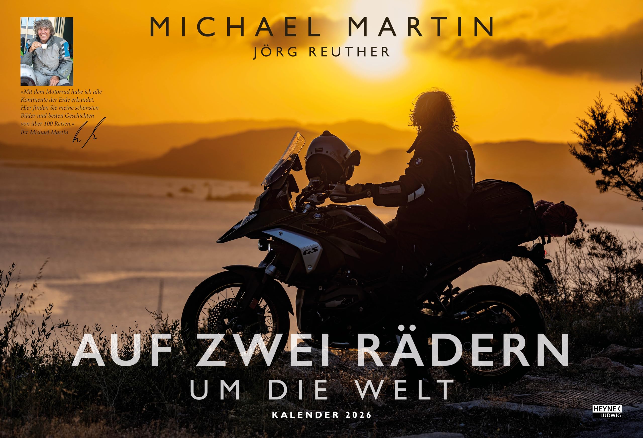 Auf zwei Rädern um die Welt – Der Motorrad-Reise-Kalender 2026: Die besten Bilder und Geschichten des preisgekrönten Fotografen – Wandkalender 48,5 x 33,0 cm Photography
