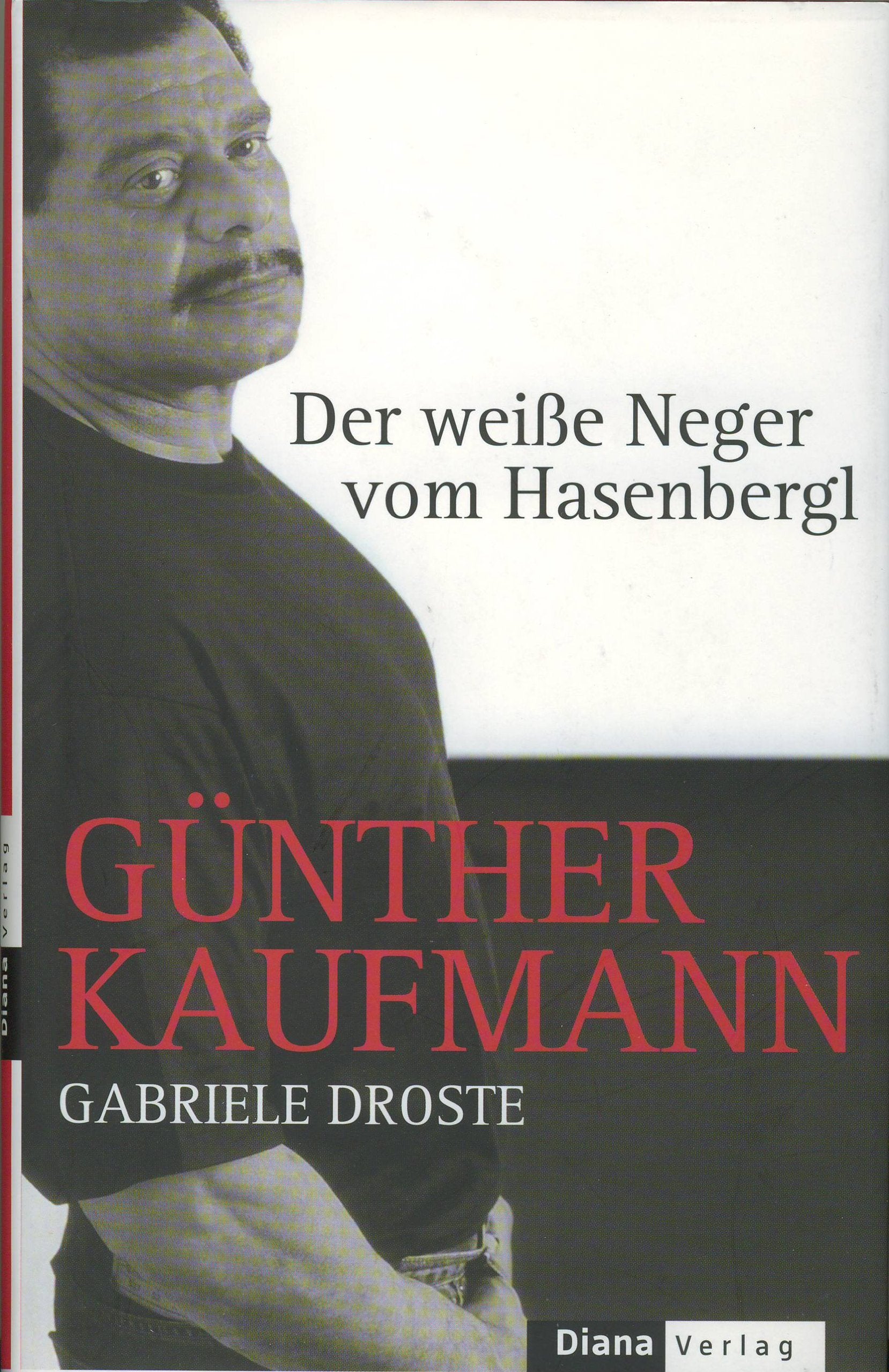 Günther Kaufmann. Der weiße Neger vom Hasenbergl Politics & Society