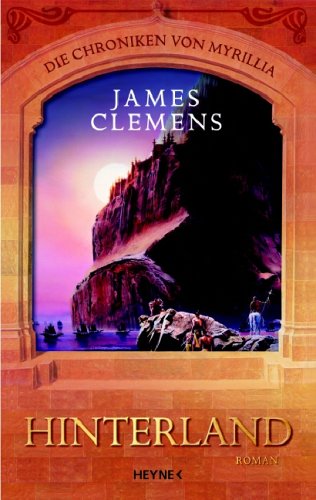 Hinterland. Die Chroniken von Myrillia 02. Historical Fiction