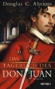 Das Tagebuch des Don Juan: Roman Historical Fiction