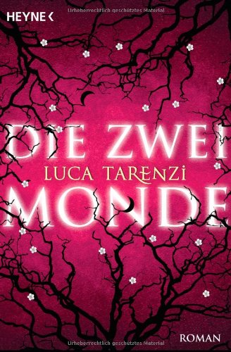 Die zwei Monde: Roman Contemporary literature
