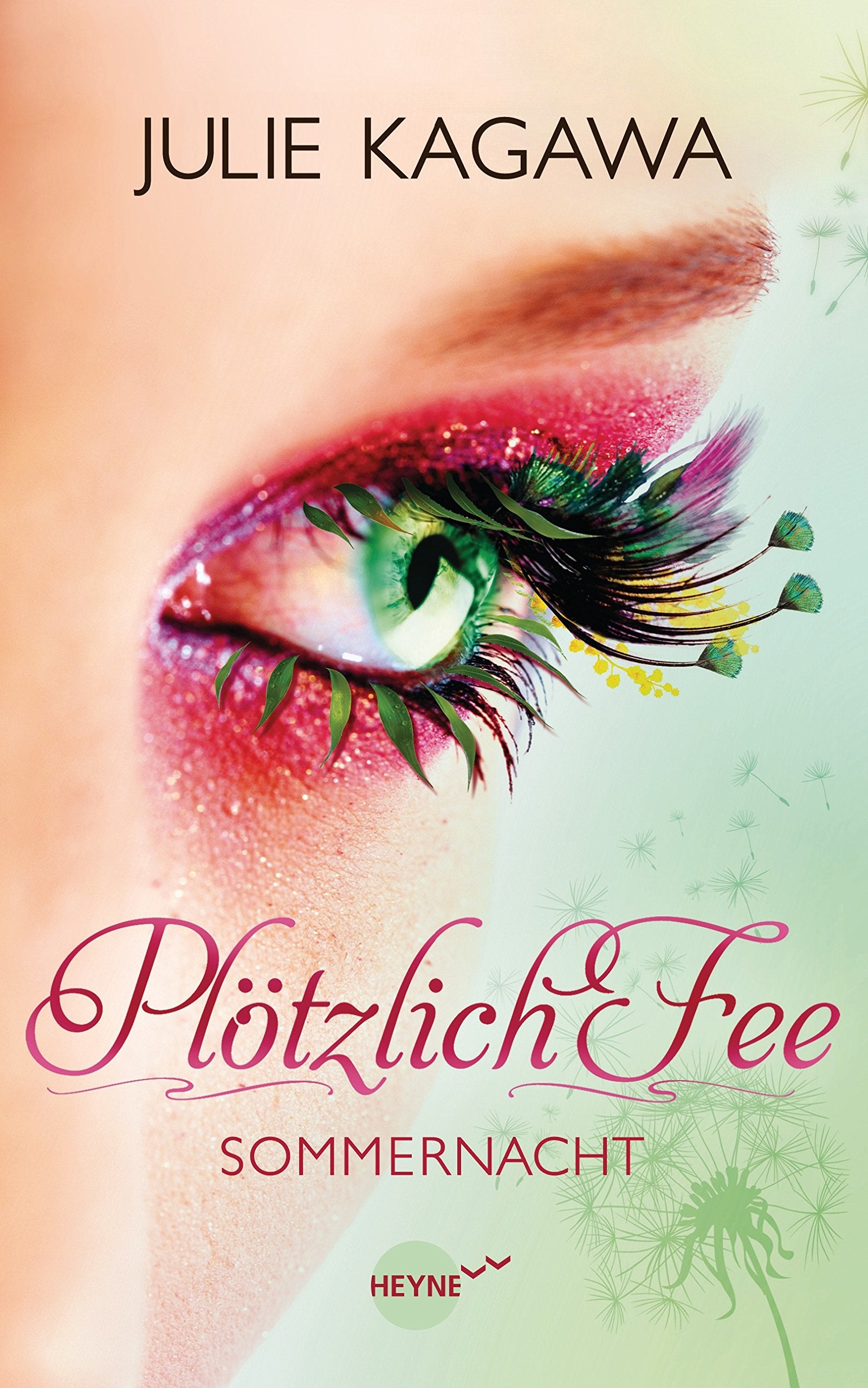 Plötzlich Fee - Sommernacht: Band 1 - Roman Fiction