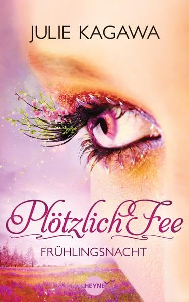 Plötzlich Fee 04 - Frühlingsnacht Fiction
