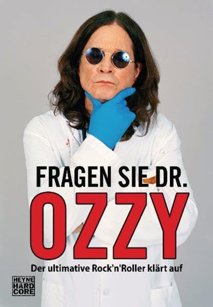 Fragen Sie Dr. Ozzy: Der ultimative Rock'n'Roller klärt auf Contemporary literature