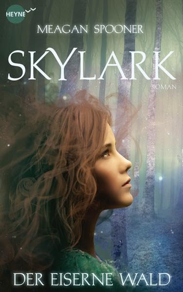 Skylark - Der eiserne Wald Fantasy & Sci-Fi