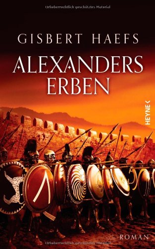 Alexanders Erben: Alexander 3 Historical Fiction